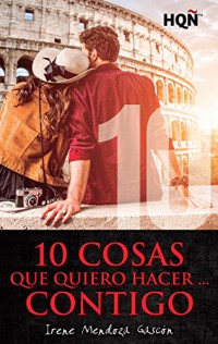 10 cosas que quiero hacer... contigo