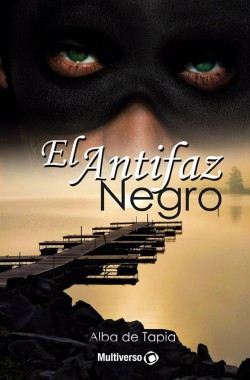 Alba de tapia - El antifaz negro