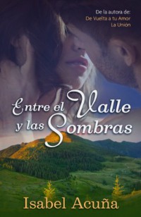 Entre el valle y las sombras