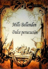 Dulce Persecución