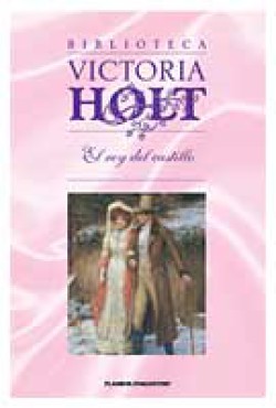 Victoria Holt – El rey del castillo