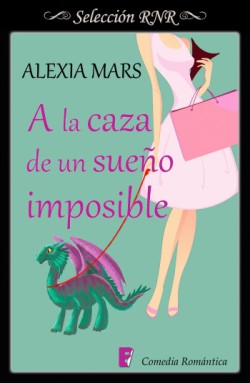 Alexia Mars - A la caza de un sueño imposible