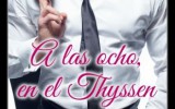 Presentación online: A las ocho en el Thyssen, de Nieves Hidalgo