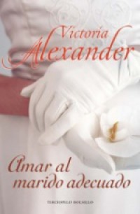 Amar al marido adecuado