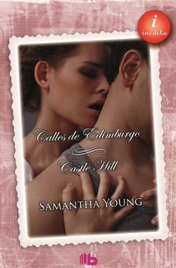 Samantha Young - Calles de Edimburgo / Castle Hill