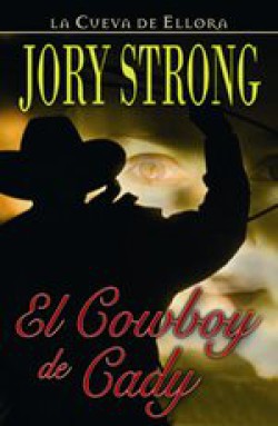 Jory Strong - El cowboy de Cady