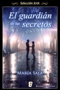 El guardián de tus secretos