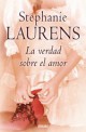 Stephanie Laurens - La verdad sobre el amor