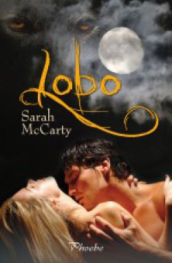Sarah McCarty - Lobo