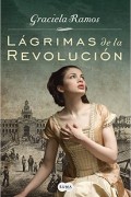 Lágrimas de la Revolución