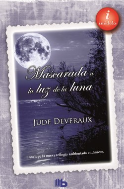 Jude Deveraux - Mascarada a la luz de la luna