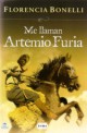 Florencia Bonelli - Me llaman Artemio Furia