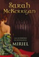 Sarah McKerrigan - Miriel