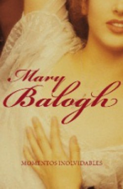 Mary Balogh - Momentos inolvidables
