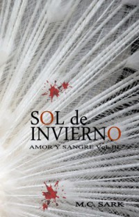 Sol de invierno (III Vol Saga Amor y Sangre)