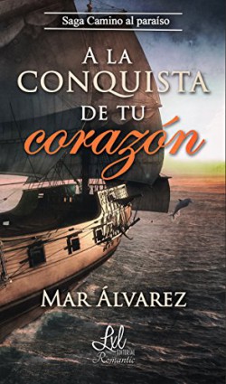 Mar Álvarez - A la conquista de tu corazón