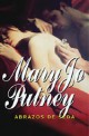 Mary Jo Putney - Abrazos de seda