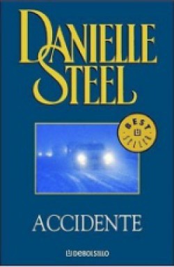 Danielle Steel - Accidente