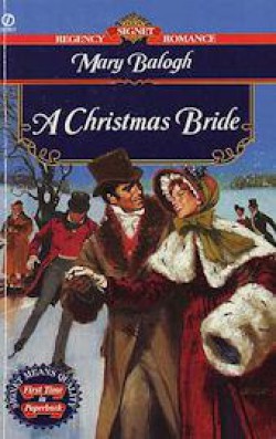 Mary Balogh - A Christmas Bride