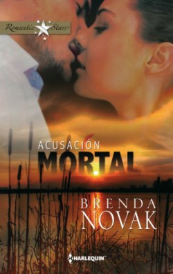 Brenda Novak - Acusación mortal