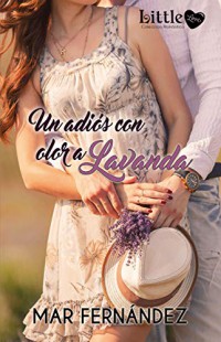 Un adiós con olor a lavanda