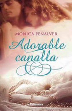 Mónica Peñalver - Adorable canalla