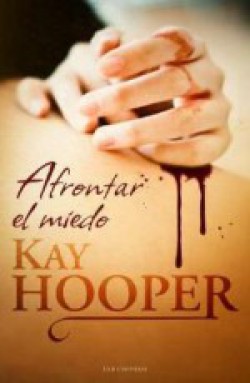 Kay Hooper - Afrontar el miedo