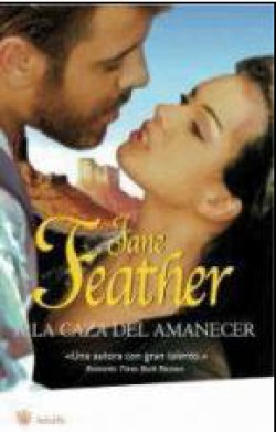 Jane Feather - A la caza del amanecer