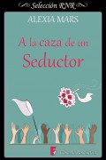 A la caza de un seductor