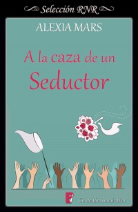 A la caza de un seductor