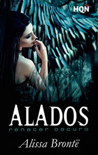 Alados: Renacer oscuro