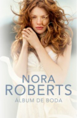 Nora Roberts - Álbum de bodas