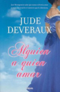 Jude Deveraux - Alguien a quien amar