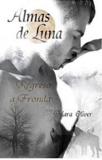 Regreso a Fronda, Almas de Luna I