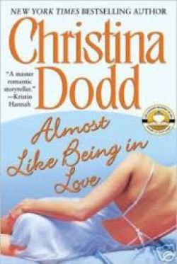 Christina Dodd - Almost like being in Love