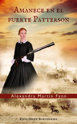 Alexandra Martin Fynn - Amanece en el fuerte Patterson