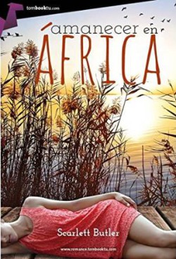 Scarlett Butler - Amanecer en África