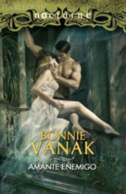 Bonnie Vanak - Amante enemigo