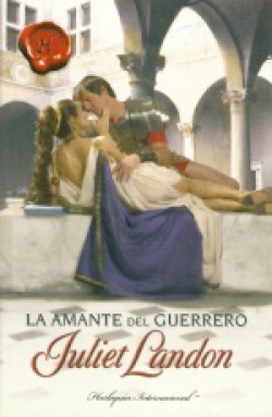 Juliet Landon - La amante del guerrero