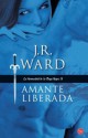 J.R. Ward - Amante liberada