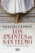 Los amantes de San Telmo: Tres culturas, un solo amor