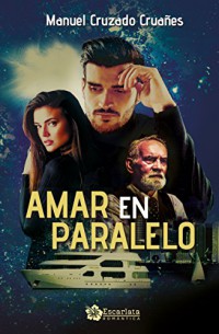 Amar en paralelo