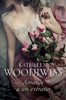 amaras a un extrano 367212bb4bf9c658f974e9ec875270ec - Amarás a un extraño (Kathleen Woodiwiss) - (Audiolibro Voz Humana)