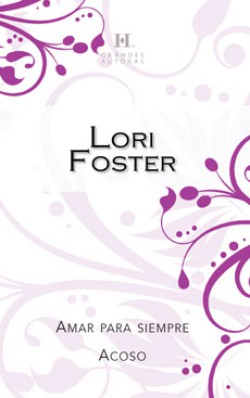 Lori Foster - Acoso