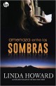 Linda Howard - Amenaza entre las sombras