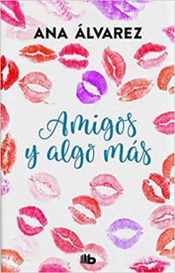 Ana Álvarez - Amigos y algo más