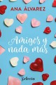 Ana Álvarez - Amigos y nada más