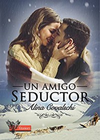 Un amigo seductor