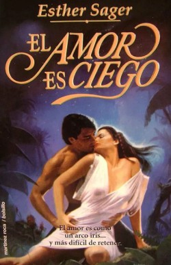 Esther Sager - El amor es ciego