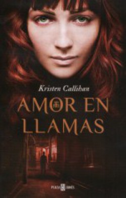 Kristen Callihan - Amor en llamas 